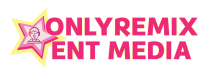 OnlyRemix Ent Media