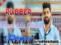 Rubber Dj Remix (Khasa Aala Chahar) Cover