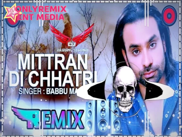 Mitran Di Chatri - Babbu Maan (JBL Dialog Sounds ReMix) Mitran Di Chatri - Babbu Maan (JBL Dialog Sounds ReMix)