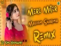 Mere Miter - Masoom Sharma (Hard Rock Remix) Cover