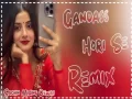 Gandas Hori Se - Masoom Sharma (Hard Bass Remix) Cover