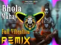 Mahayogi Bhola (Full Vibration Mix Sound Check) Cover
