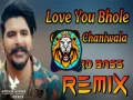 Love You Bhole - Gulzaar Channiwala 2024 (Dj Remix) Cover