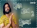Kala Maal 2 - Ps Polist (Dj Remix Hard Bass) Cover