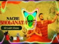 Nache Bholenath - Ajay Bhagta (EDM Remix) Cover