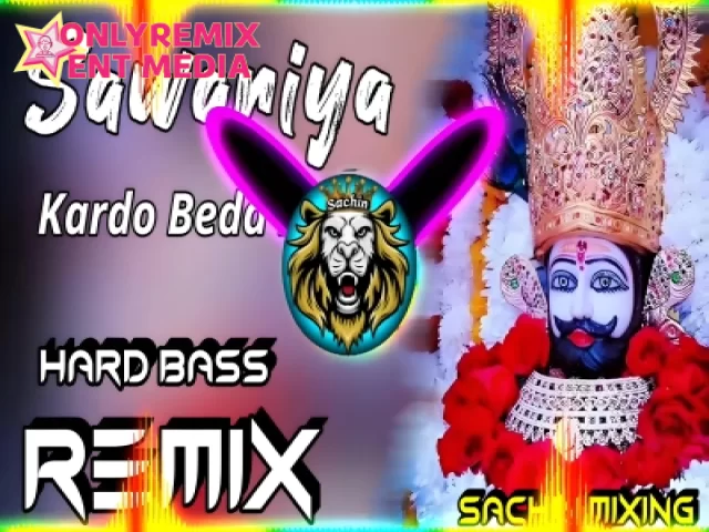 Sawariya Kardo Beda Paar Shyam Ji Bhajan Song 2024 (Hard Bass Remix) Sawariya Kardo Beda Paar Shyam Ji Bhajan Song 2024 (Hard Bass Remix)