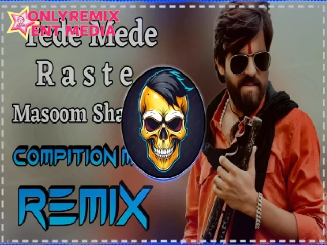 Tede Mede Raste - Masoom Sharma (Compition Punch ReMix) Tede Mede Raste - Masoom Sharma (Compition Punch ReMix)