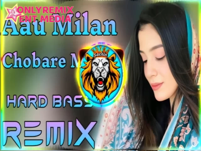 Aau Milan Chaubare Mein (Hard Punch ReMix) Aau Milan Chaubare Mein (Hard Punch ReMix)