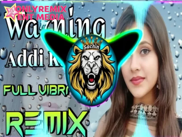 Warning Song DJ Remix Hard Bass (Addi Kalyan) Warning Song DJ Remix Hard Bass (Addi Kalyan)