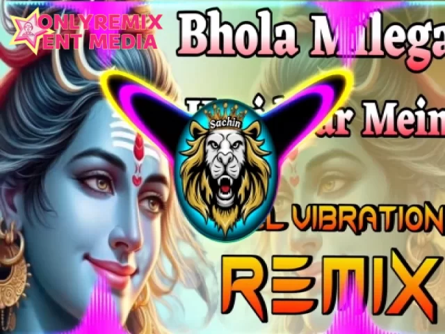 Bhola Milega Haridwar Mein (Hard Bass Dj Remix) Bhola Milega Haridwar Mein (Hard Bass Dj Remix)