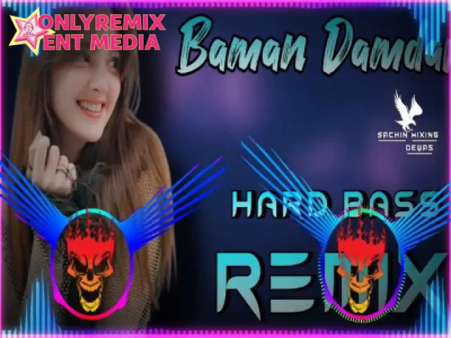 Baman Damdar - Nitin Sharma (Dj Remix) Baman Damdar - Nitin Sharma (Dj Remix)
