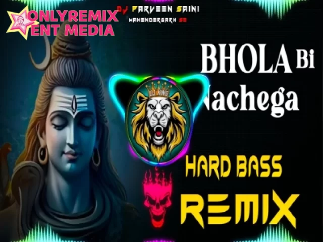 Bhola Bhi Nachega - Dj Remix (Hard Bass Full Vibration) Bhola Bhi Nachega - Dj Remix (Hard Bass Full Vibration)