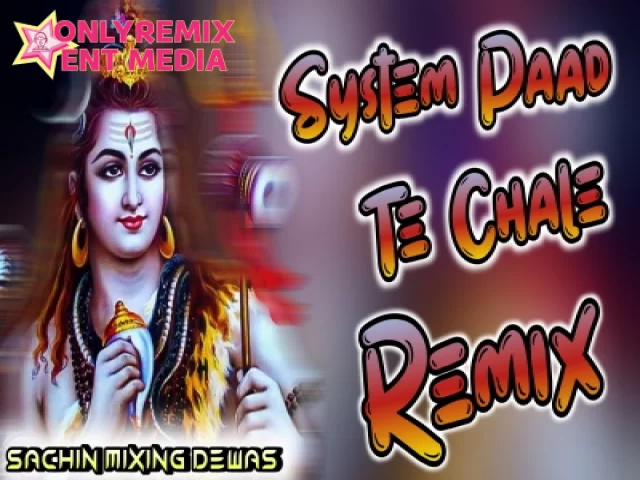 System Paadte Chale - Bhola Baba Bhola Song 2024 (Dj Remix) System Paadte Chale - Bhola Baba Bhola Song 2024 (Dj Remix)