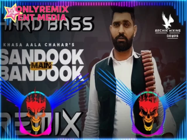 Sandook Mein Bandook - Khasa Ala Chahar (Hard Bass Remix) Sandook Mein Bandook - Khasa Ala Chahar (Hard Bass Remix)