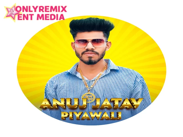 Anuj Jatav Piyawali Anuj Jatav Piyawali Cover