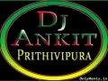 Dj AnkiT Prithvipura