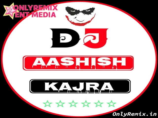 Dj Aashish Kajra Dj Aashish Kajra Cover